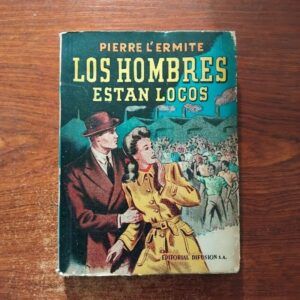 Los hombres están locos, de Pierre L'Ermite