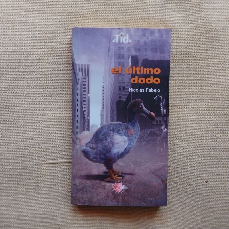 El último dodo (Firmado y dedicado por el autor), de Nicolás Fabelo