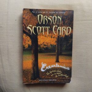Encantamiento. Una fantasía clásica con un toque de modernidad, de Orson Scott Card