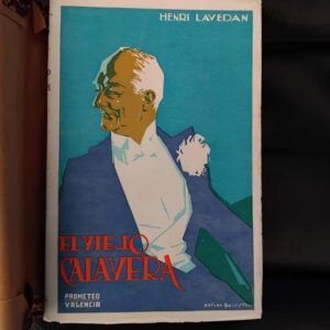El viejo calavera. Novela, de Henri Lavedan