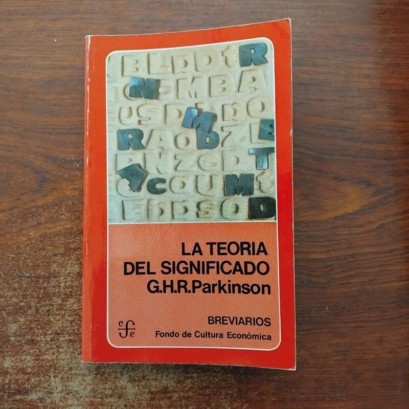 La teoría del significado, de G.H.R. Parkinson (editor)