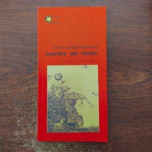 Cuentos del rincón, de Marco Antonio Rodríguez