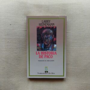 La historia de Paco, de Larry Heinemann
