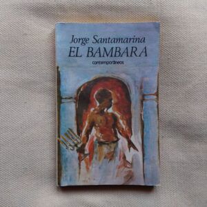 El bambara, de Jorge Santamarina