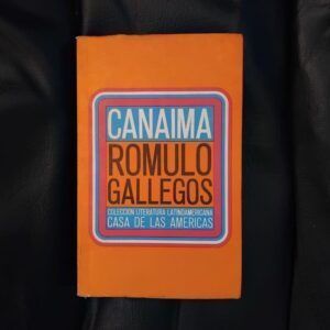 Canaima, de Rómulo Gallegos