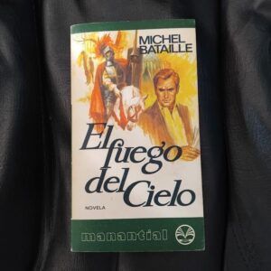 El fuego del cielo, de Michel Bataille