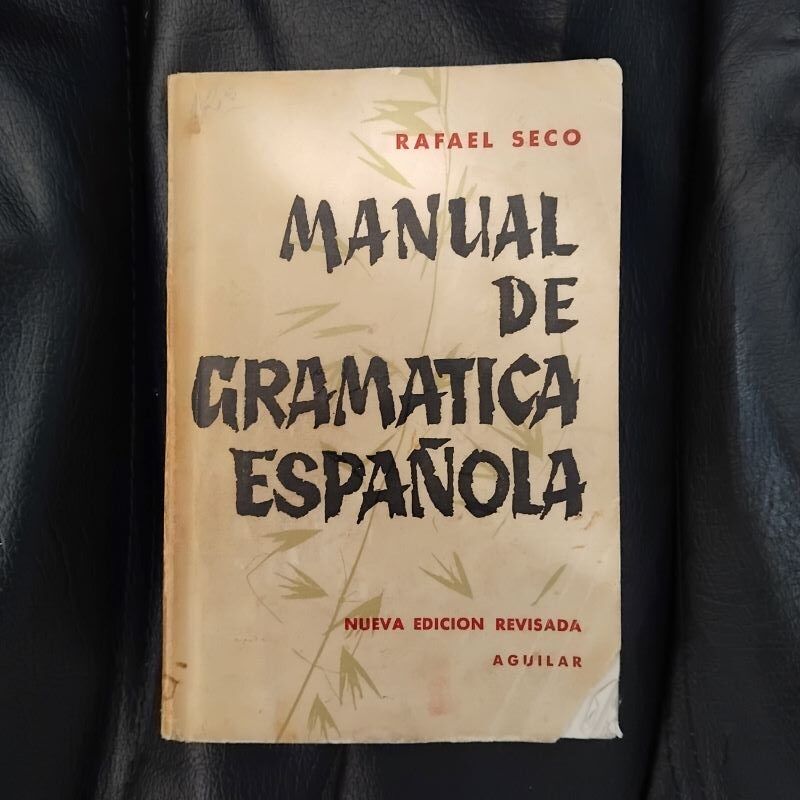 Manual de gramática española, de Rafael Seco