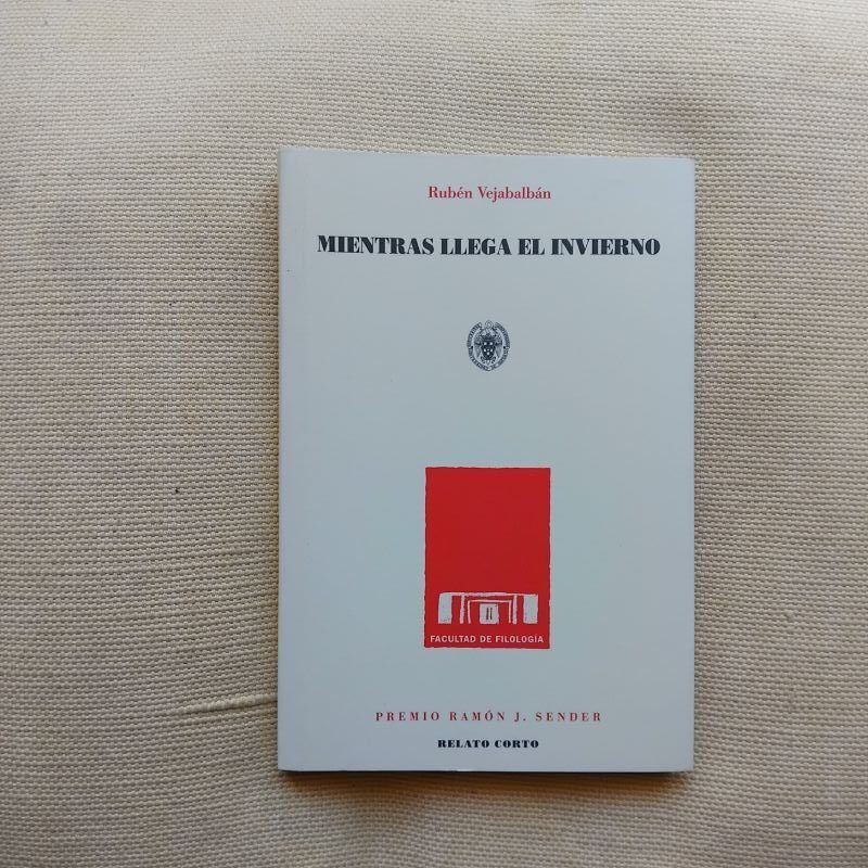 Mientras llega el invierno, de Rubén Vejabalbán