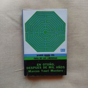 En otoño, después de mil años, de Marcos Yauri Montero
