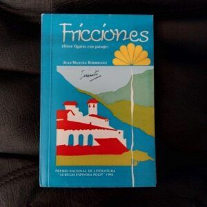 Fricciones, de Juan Manuel Rodríguez