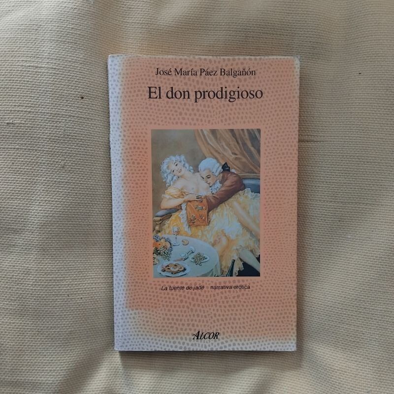 El don prodigioso, de José María Páez Balgañón