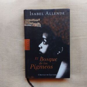 El bosque de los pigmeos, de Isabel Allende