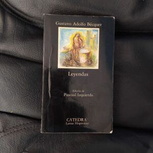 Leyendas, de Gustavo Adolfo Bécquer