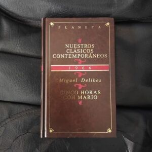 Cinco horas con Mario, de Miguel Delibes