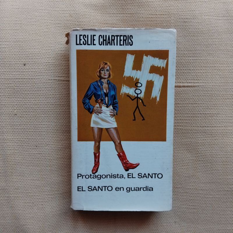 Protagonista, el Santo / El Santo en guardia, de Leslie Charteris