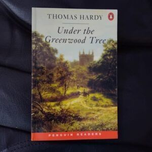 Under the Greenwood Tree (Penguin Readers Level 2), by Thomas Hardy
