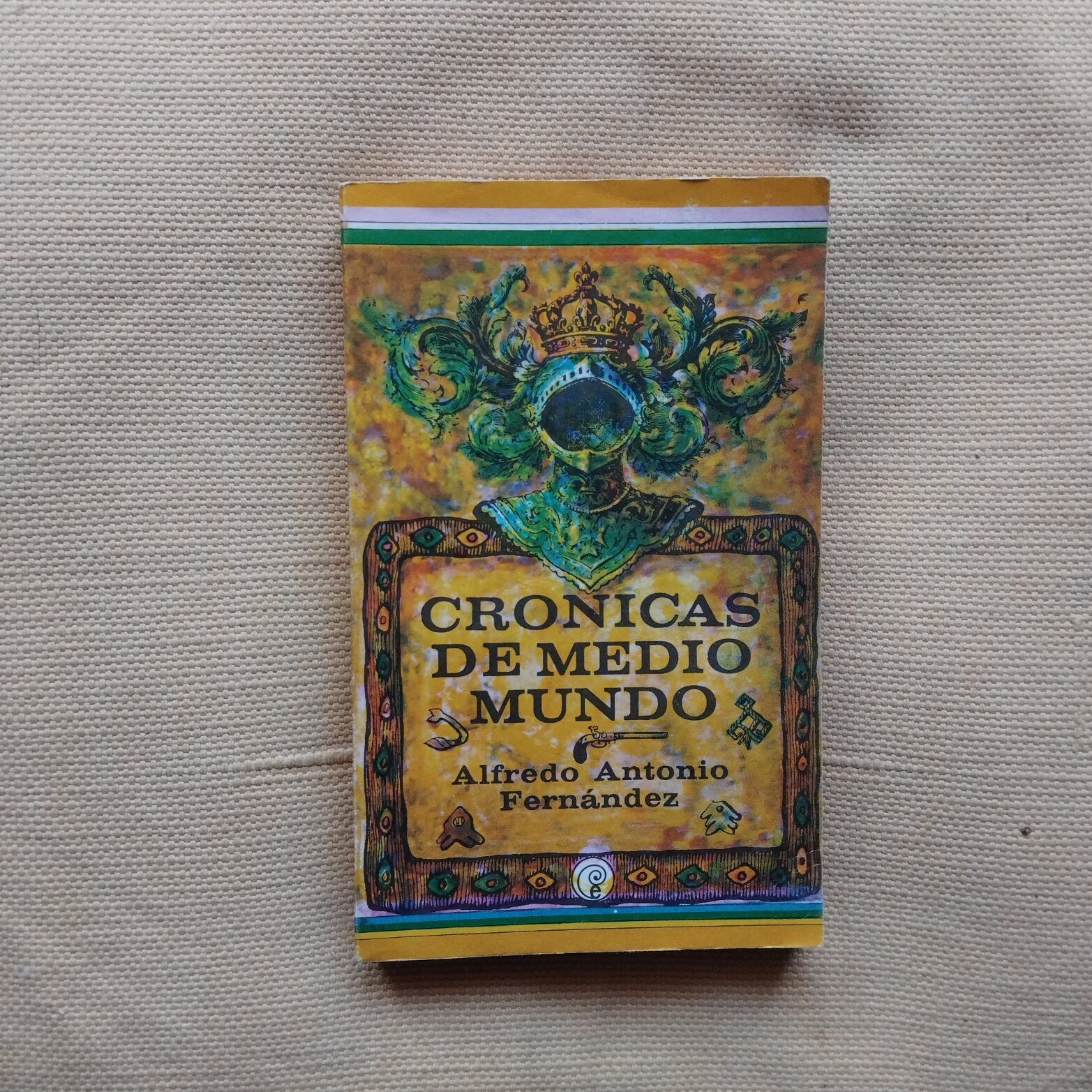 Crónicas de medio mundo, de Alfredo Antonio Fernández