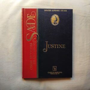 Obras escogidas del marqués de Sade. Justine o Las desventuras de la virtud, de Donatien Alphonse F. de Sade