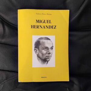 Miguel Hernández, de Federico Bravo Morata