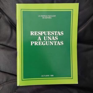 Respuestas a unas preguntas. La energía nuclear en España