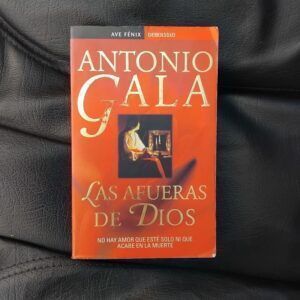 Las afueras de Dios, de Antonio Gala