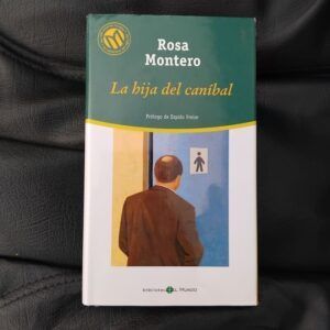 La hija del caníbal, de Rosa Montero