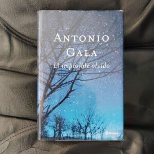 El imposible olvido, de Antonio Gala