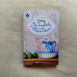 L'Auberge. Un hostal en los Pirineos, de Julia Stagg