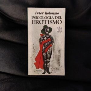 Psicología del erotismo, de Peter Kolosimo