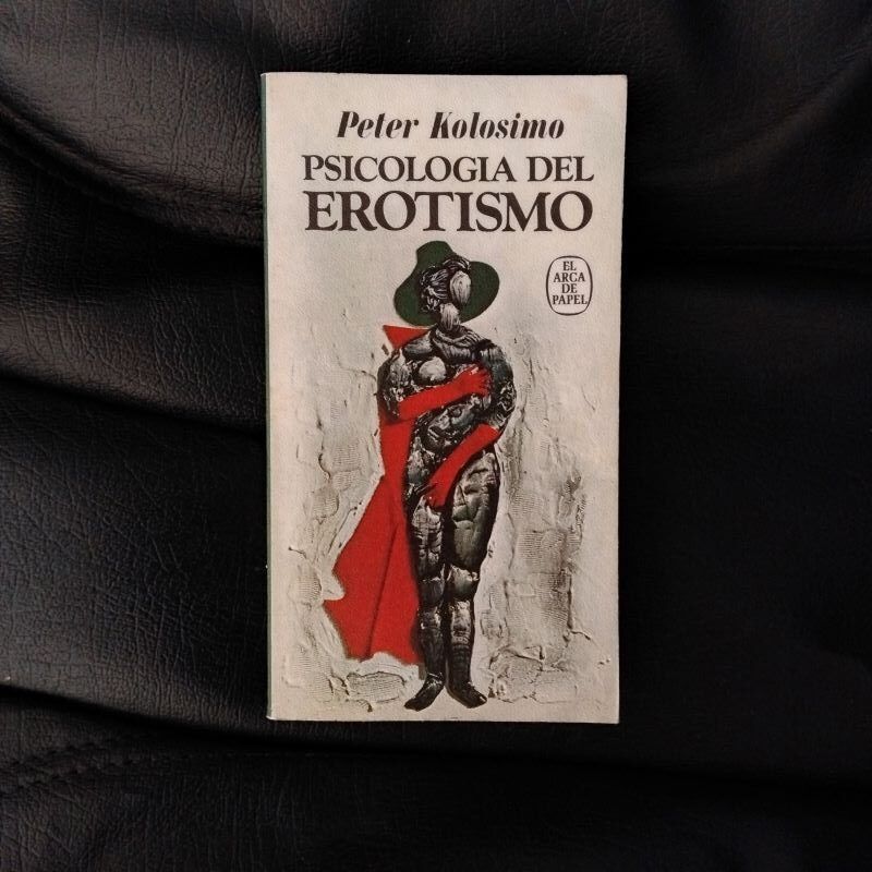 Psicología del erotismo, de Peter Kolosimo