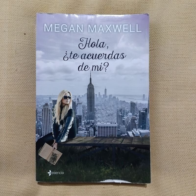 Hola, ¿te acuerdas de mí? (Firmado y dedicado por la autora), de Megan Maxwell