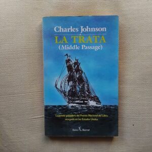 La trata (Middle passage), de Charles Johnson