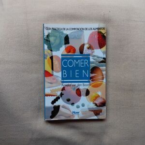Comer bien, de Anneke van den Boom