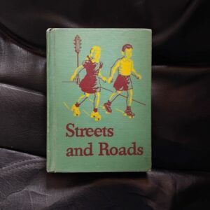 Streets and Roads. Basic Readers (the 1946-47 edition), by William S. Gray and May Hill Arbuthnot