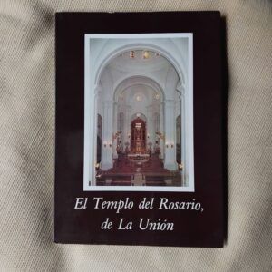 El Templo del Rosario, de La Unión, de Asensio Sáez