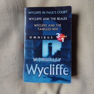 Wycliffe omnibus (Wycliffe in Paul's Court / Wycliffe and the Beales / Wycliffe and the Tangled Web), by W.J. Burley