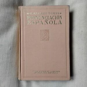 Manual de pronunciación española, de T. Navarro Tomás