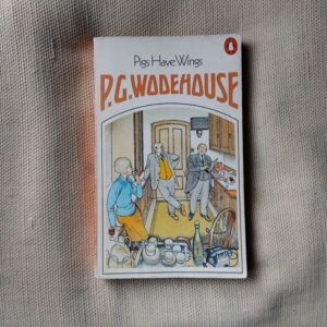 Pigs Have Wings, by P.G. Wodehouse