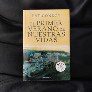 El primer verano de nuestras vidas, de Pat Conroy