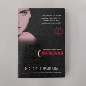 Marcada (La Casa de la Noche 1), de P.C Cast y Kristin Cast