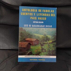 Antología de fábulas, cuentos y leyendas del País Vasco, de Luis de Barandiarán Irizar