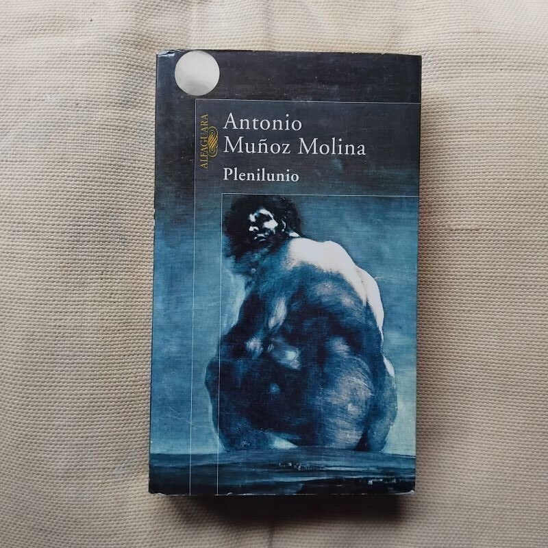 Plenilunio, de Antonio Muñoz Molina
