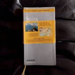 Suiza. Guía completa para viajeros
