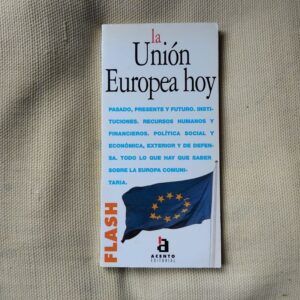 La Unión Europea hoy, de José Miguel de Azaola