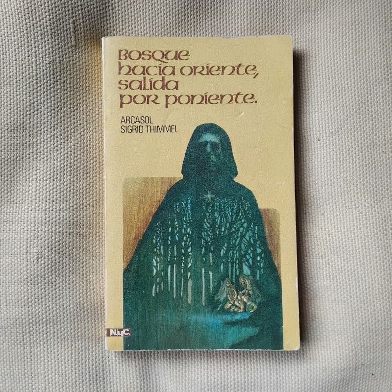 Bosque hacia Oriente, salida por Poniente, de Sigrid Thimmel (Arcasol)