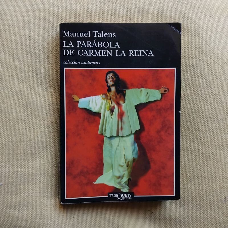 La parábola de Carmen la Reina, de Manuel Talens