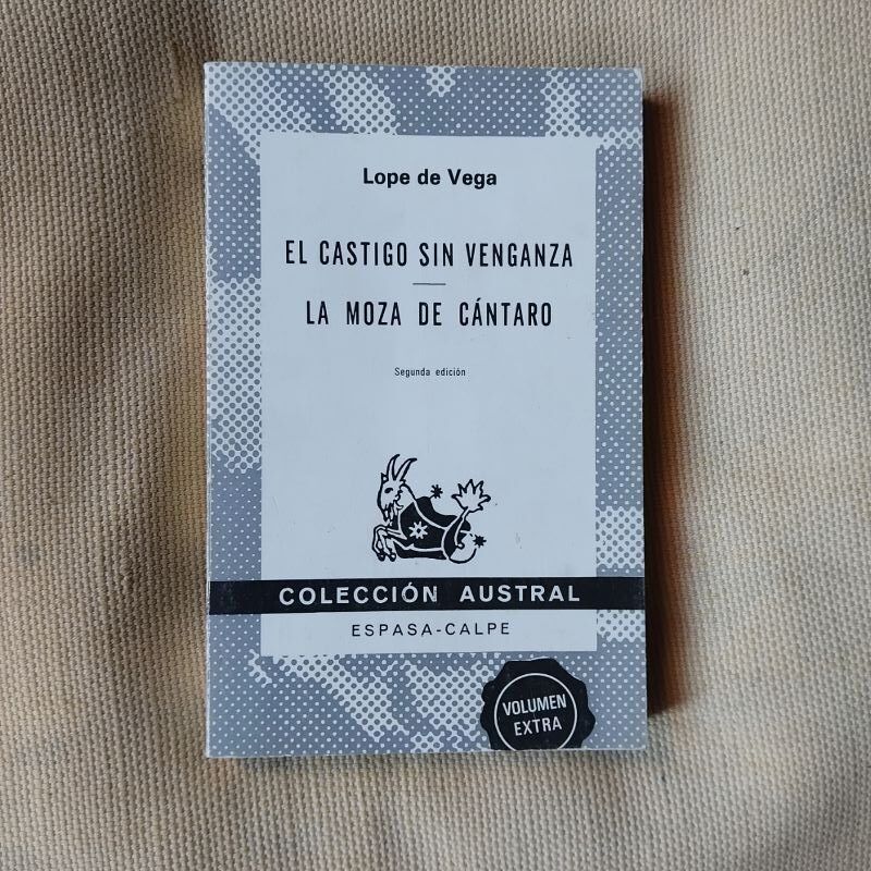 El castigo sin venganza / La moza de cántaro, de Lope de Vega