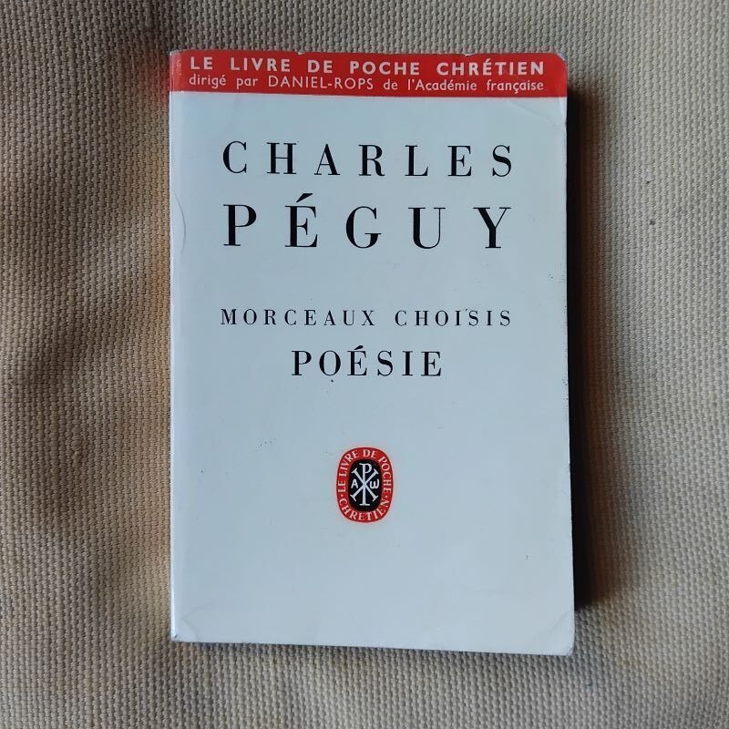 Morceaux choisis. Poésie, de Charles Péguy