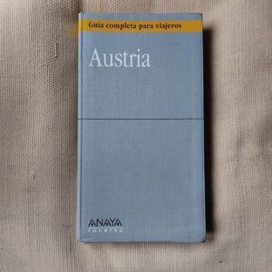 Austria. Guía completa para viajeros