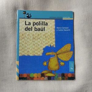 La polilla del baúl, de Mario Carvajal y Carlos Saraniti. Ilustraciones de los autores